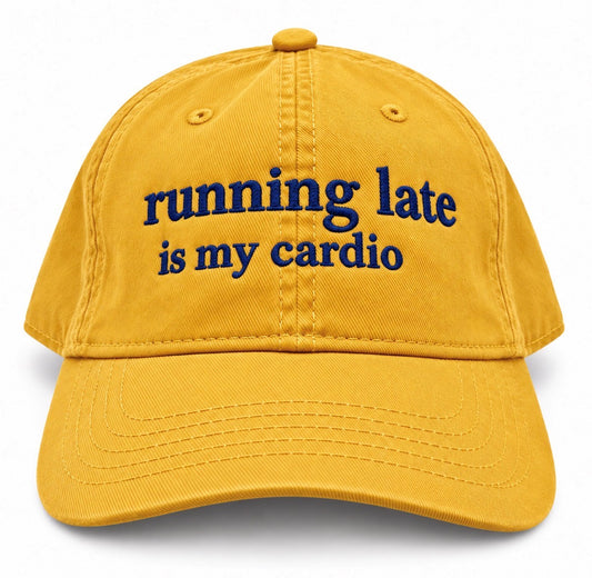 Running Late Is My Cardio